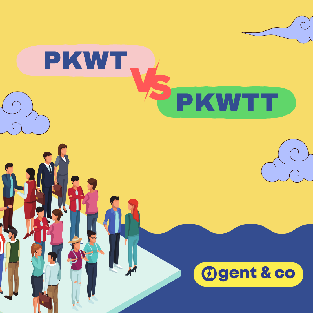 Perbedaan PKWT Dan PKWTT Yang Wajib Dipahami – Agent And Co